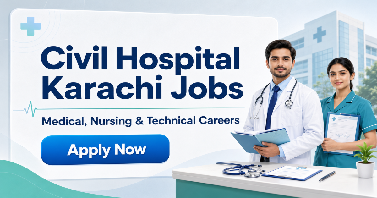 Civil Hospital Karachi Jobs